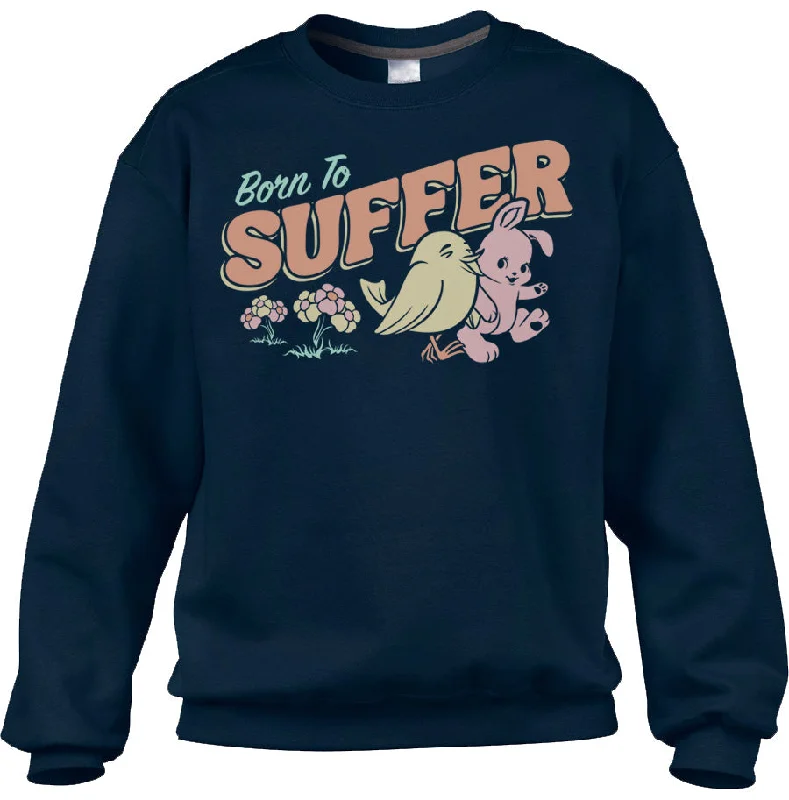 Unisex Born to Suffer Sweatshirt Hoodie with Illustration Artistic Creative